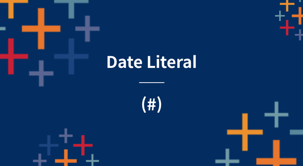 Using Date Constants in Tableau Calculated Fields