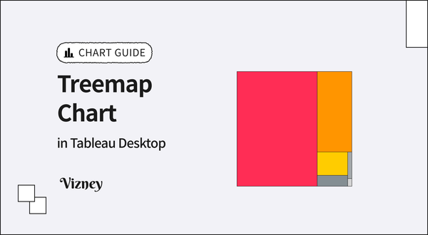 Using Treemap Chart in Tableau